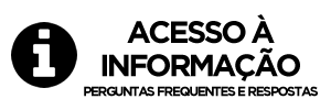 Acesso à Informação - Perguntas Frequentes e Respostas