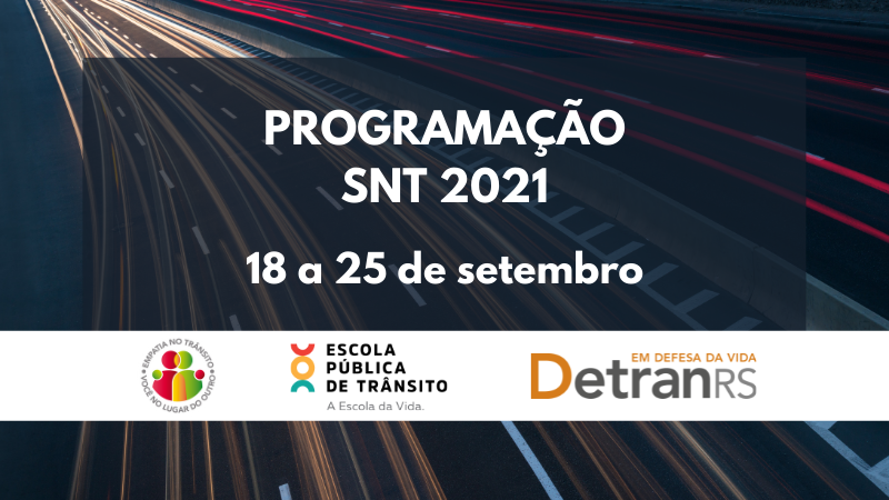 Card da Semana Nacional de Transito que ocorrerá entre os dias 18 e 25 de setembro.