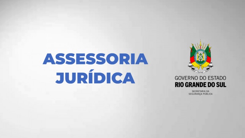 Quadro cinza com texto azul - Assessoria Jurídica. Ao lado, brasão do governo do Estado.